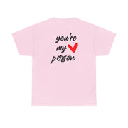 You're My Person Love - Grey's T-Shirt 8
