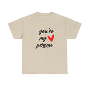 You're My Person Love - Grey's T-Shirt 5