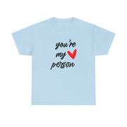 You're My Person Love - Grey's T-Shirt 9