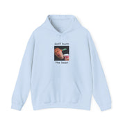 Don't Burn The Bean Hoodie 9
