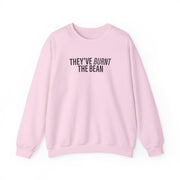 They've Burnt The Bean Sweatshirt 7
