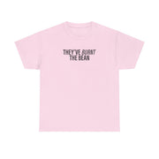 They've Burnt The Bean T-Shirt 7