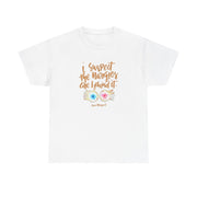 I Suspect The Nargles Are Behind It T-Shirt 2
