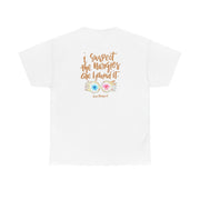 I Suspect The Nargles Are Behind It T-Shirt 3