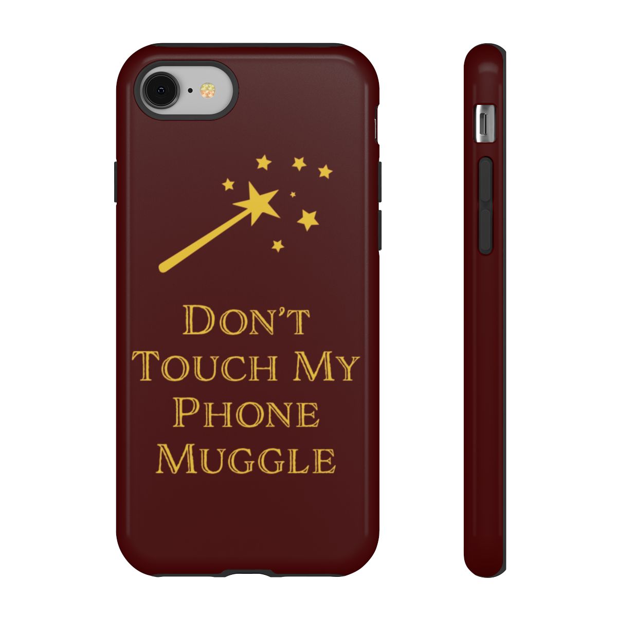 Don't Touch Muggle - Harry Potter Phone Case