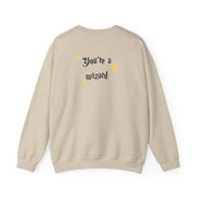 You're A Wizard Sweatshirt 6