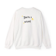You're A Wizard Sweatshirt 2
