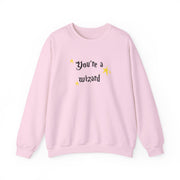 You're A Wizard Sweatshirt 7