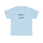You're A Wizard T-Shirt 9