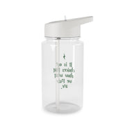 It Is Our Choices Clear Water Bottle 2