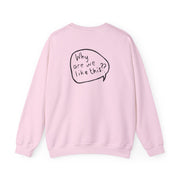 Why Are We Like This - Heart TV Sweatshirt 8