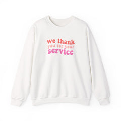 We Thank You For Your Service - Heart TV Sweatshirt