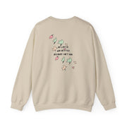 My Life Is Way Better Because I Met You - Heart TV Sweatshirt 6