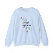 My Life Is Way Better Because I Met You - Heart TV Sweatshirt 9