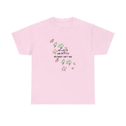 My Life Is Way Better Because I Met You - Heart TV T-Shirt 7