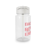 Bad Bitch Energy - Hot Girl Summer Clear Water Bottle 3