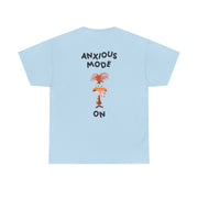 Anxious Mode On - Inside Out T-Shirt 10