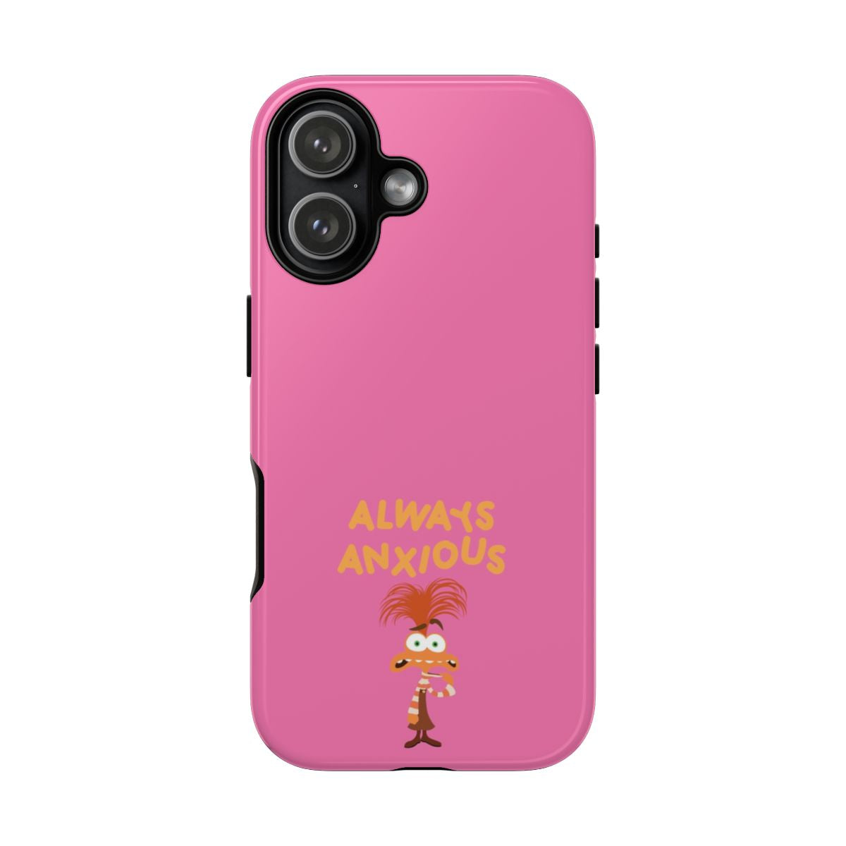Always Anxious - Inside Out Phone Case