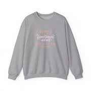 Being A Functional Adult - Aesthetic Quote Sweatshirt 3