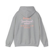 Being A Functional Adult - Aesthetic Quote Hoodie 4