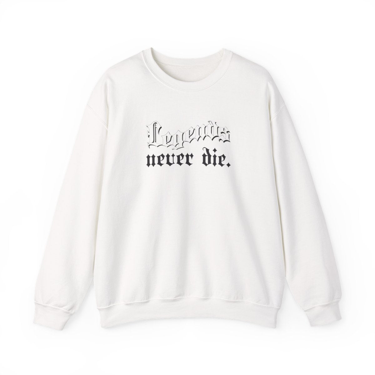 Legends Never Die - Juice Sweatshirt