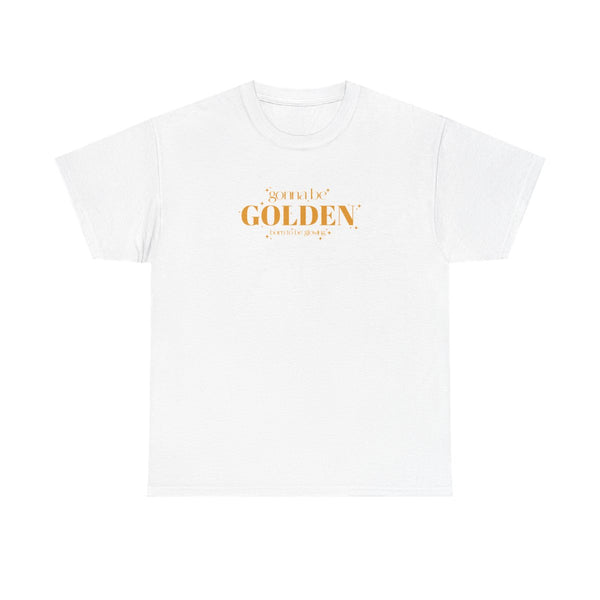 Gonna Be Golden T-Shirt White Front
