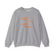 It's Friday Theeeen Sweatshirt 3