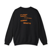 It's Friday Theeeen Sweatshirt 6