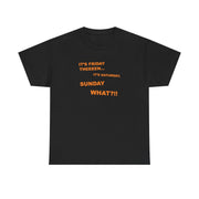 It's Friday Theeeen T-Shirt 5