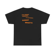 It's Friday Theeeen T-Shirt 6