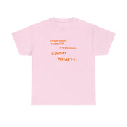 It's Friday Theeeen T-Shirt 9
