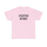Scottish Beyonce T-Shirt 7