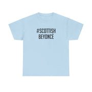 Scottish Beyonce T-Shirt 9