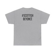 Scottish Beyonce T-Shirt 10