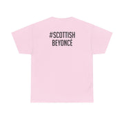 Scottish Beyonce T-Shirt 8