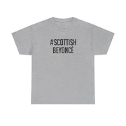 Scottish Beyonce T-Shirt 9