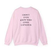 I Don't Even Know Sweatshirt 8