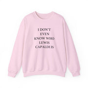 I Don't Even Know Sweatshirt 7