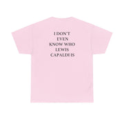 I Don't Even Know T-Shirt 8