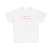 Not Waving But Drowning - T-Shirt 2