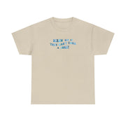 Screw Em If They Can't Take A Joke T-Shirt 6