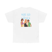 Squad Goals - Mamma Mia T-Shirt 2