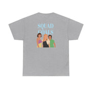 Squad Goals - Mamma Mia T-Shirt 10