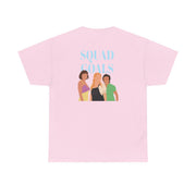 Squad Goals - Mamma Mia T-Shirt 8