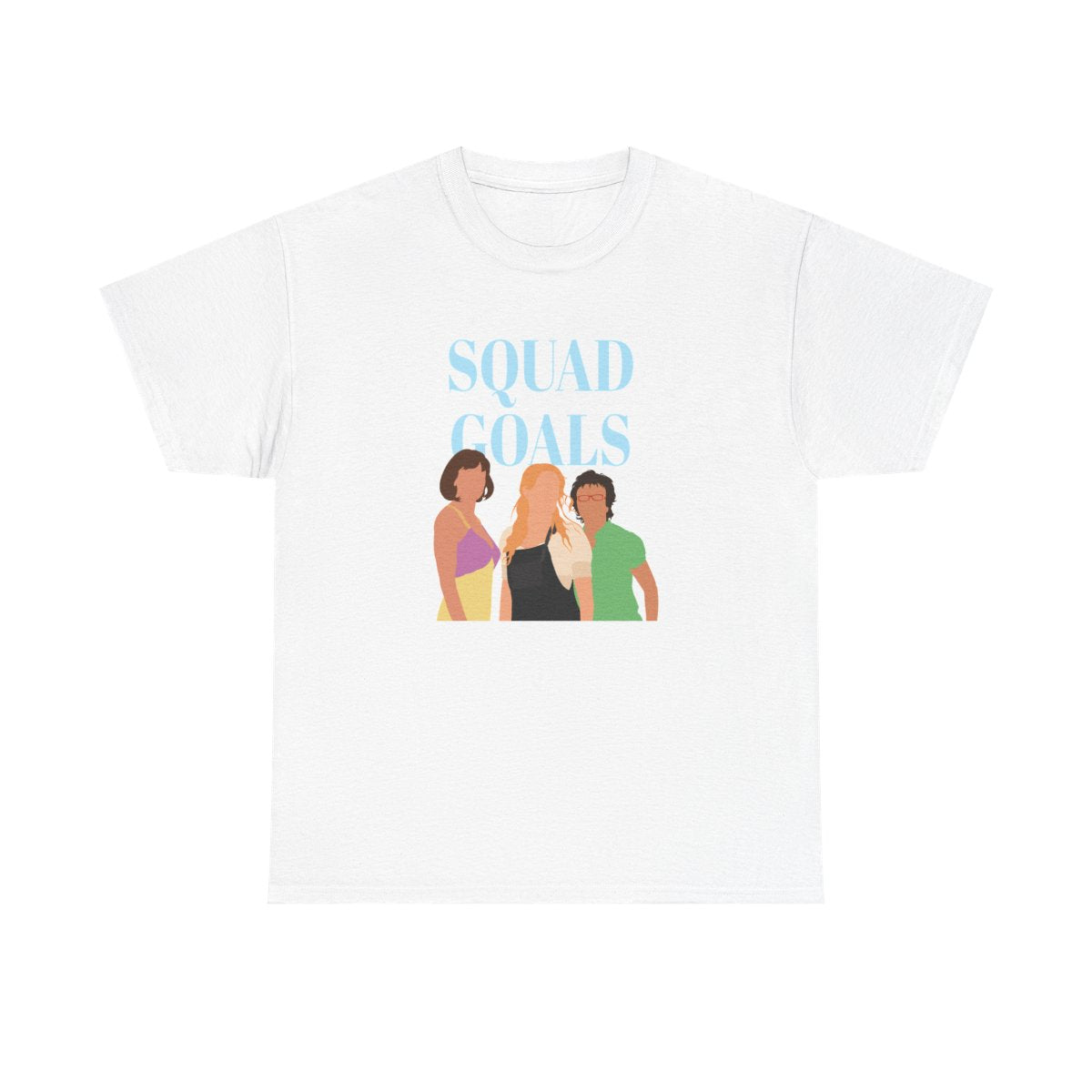 Squad Goals - Mamma Mia T-Shirt
