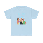 Squad Goals - Mamma Mia T-Shirt 9