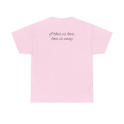 If This Is Love, Love Is Easy - McBand T-Shirt 8