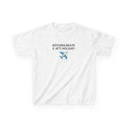 Nothing Beats A Holiday Kids T-Shirt 1