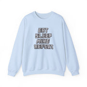 Eat Sleep Mine Repeat Sweatshirt 9