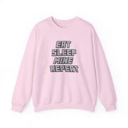 Eat Sleep Mine Repeat Sweatshirt 7
